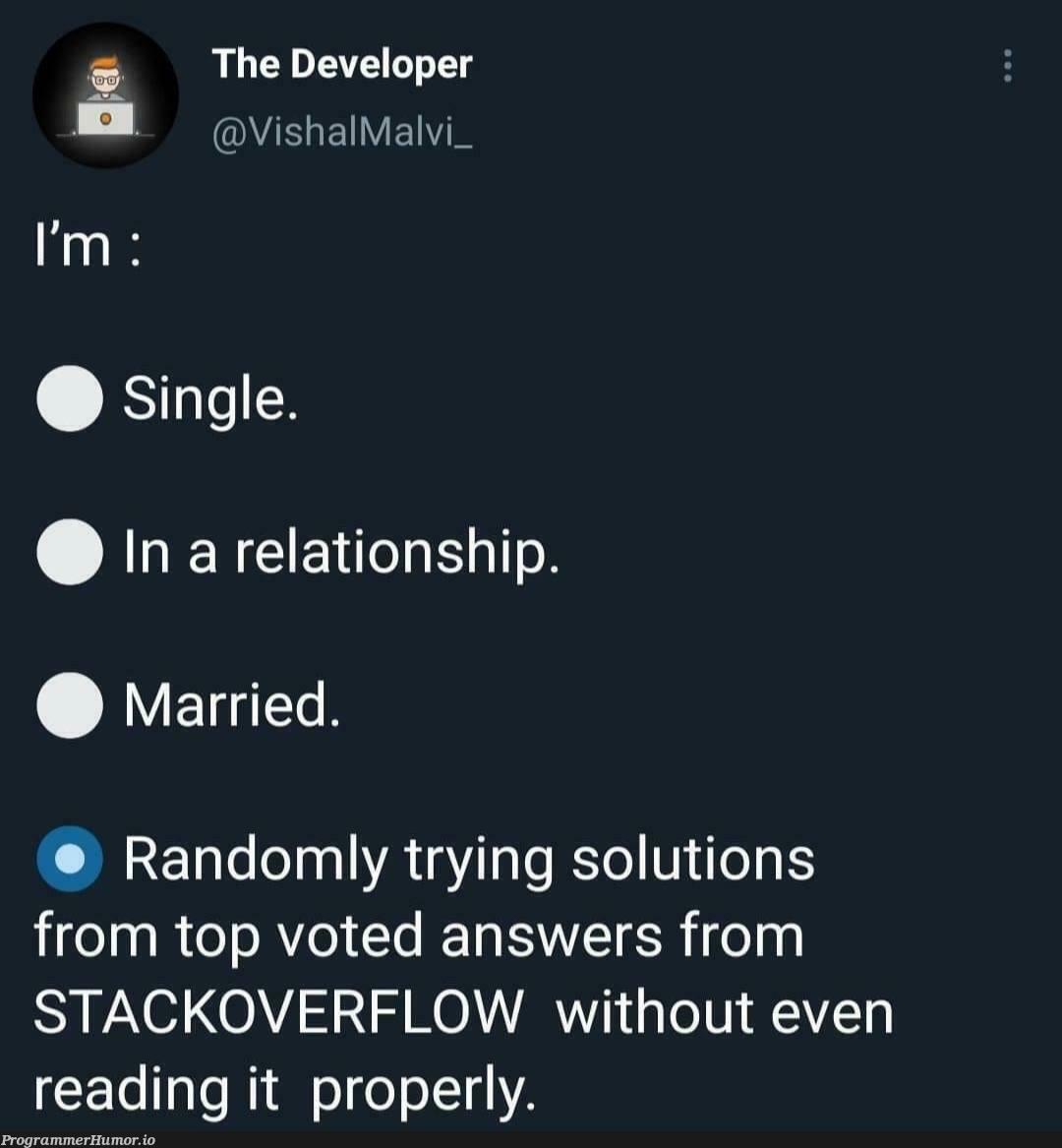 relationshipStatus | developer-memes, stackoverflow-memes, stack-memes, try-memes, random-memes, perl-memes, overflow-memes, IT-memes, ML-memes | ProgrammerHumor.io