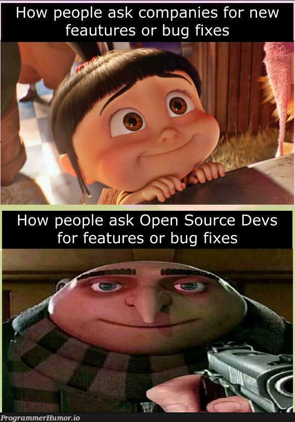 companiesVsOpenSource | bug-memes, devs-memes, fix-memes, bug fix-memes, open source-memes, feature-memes | ProgrammerHumor.io