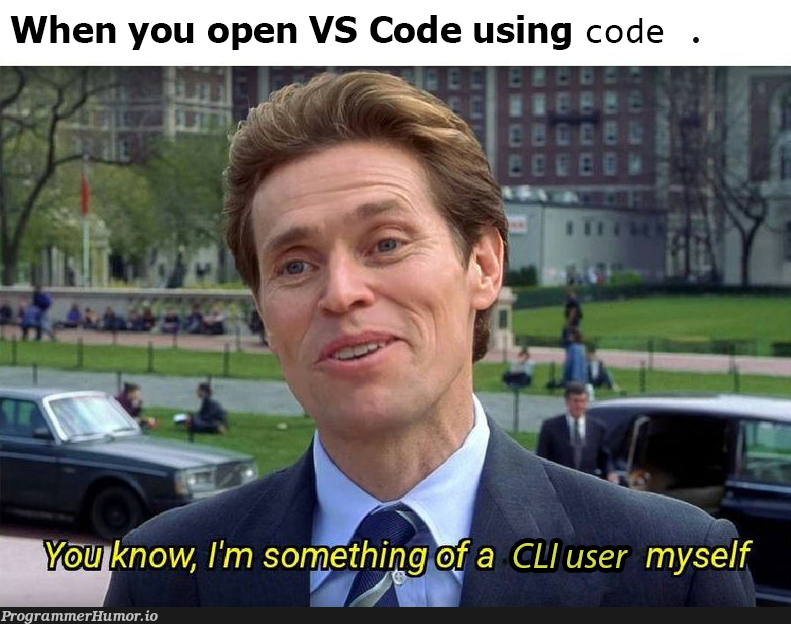 cliExpert | code-memes, vs code-memes, cli-memes | ProgrammerHumor.io