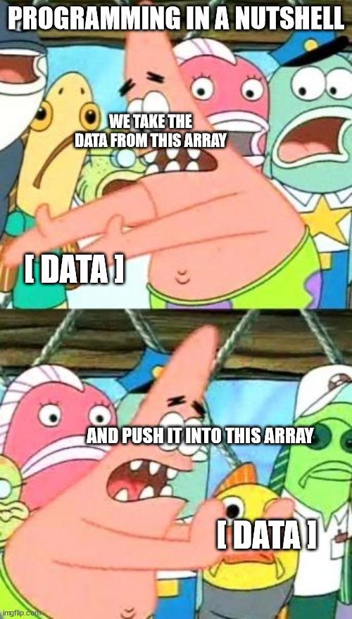 arrays | array-memes, arrays-memes | ProgrammerHumor.io