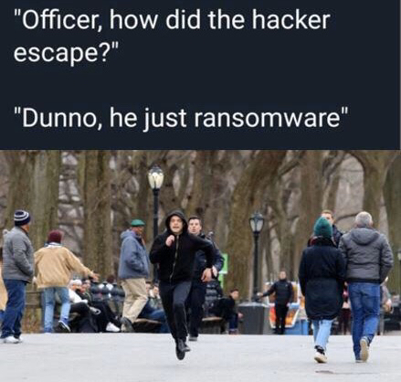 Officer, how did the hacker escape? | hacker-memes | ProgrammerHumor.io