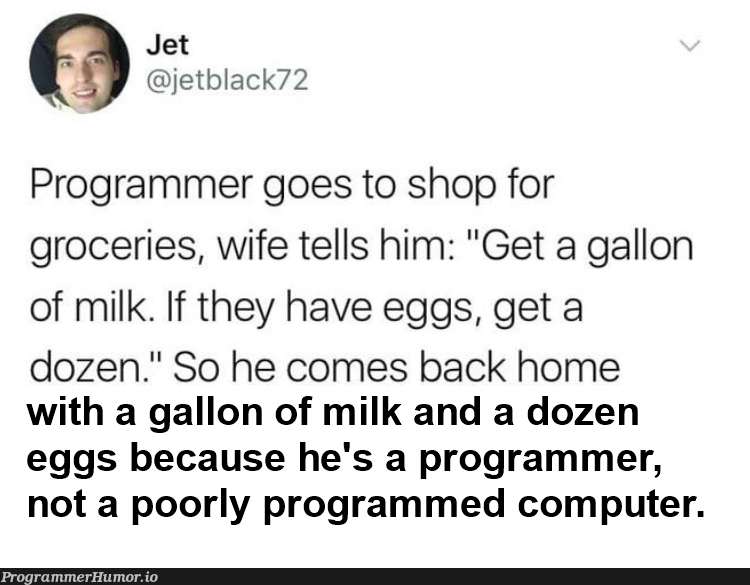 I'm sure his wife was thankful | programmer-memes, computer-memes, program-memes | ProgrammerHumor.io