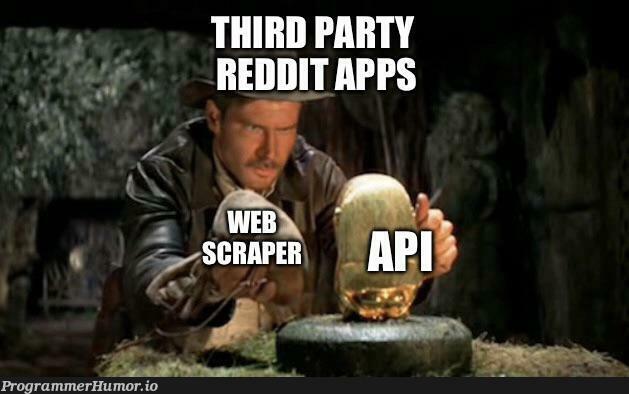 The future of third part Reddit apps | reddit-memes | ProgrammerHumor.io