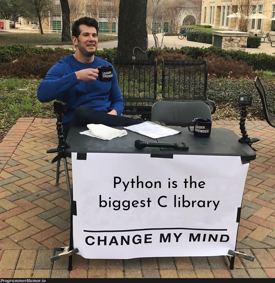 bigCLibrary | python-memes, c-memes, cli-memes | ProgrammerHumor.io