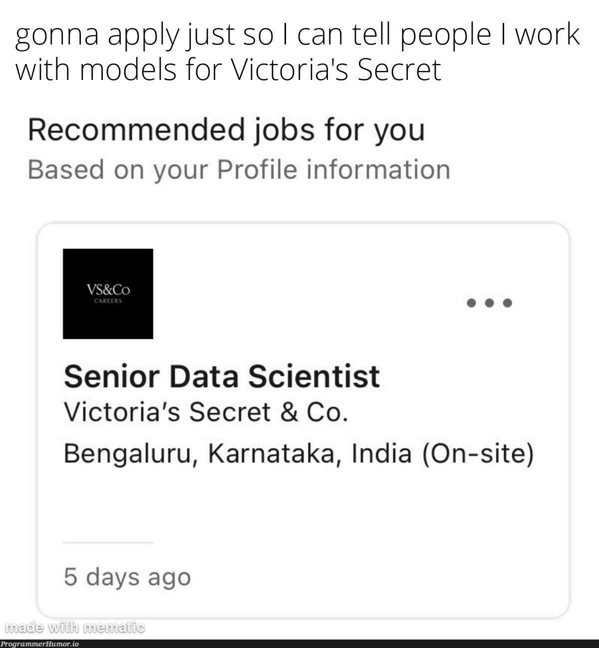 dreamJob | data-memes, data scientist-memes | ProgrammerHumor.io