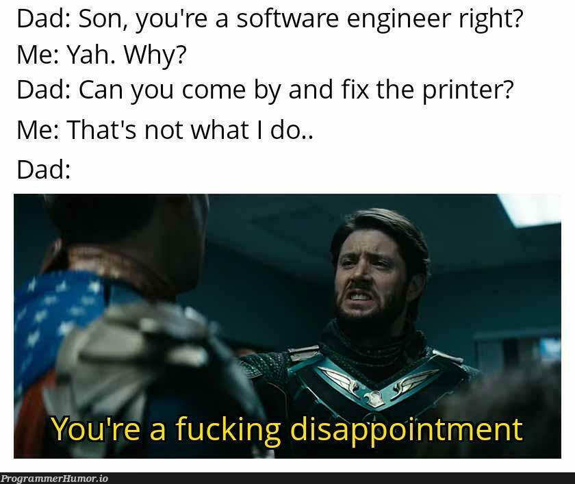 canYouFixThePrinter | software-memes, engineer-memes, software engineer-memes, fix-memes | ProgrammerHumor.io
