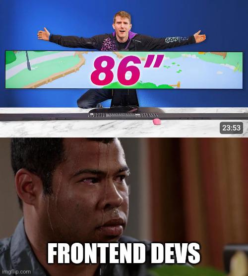 responsiveDesignGoBrrrr | design-memes, frontend-memes | ProgrammerHumor.io