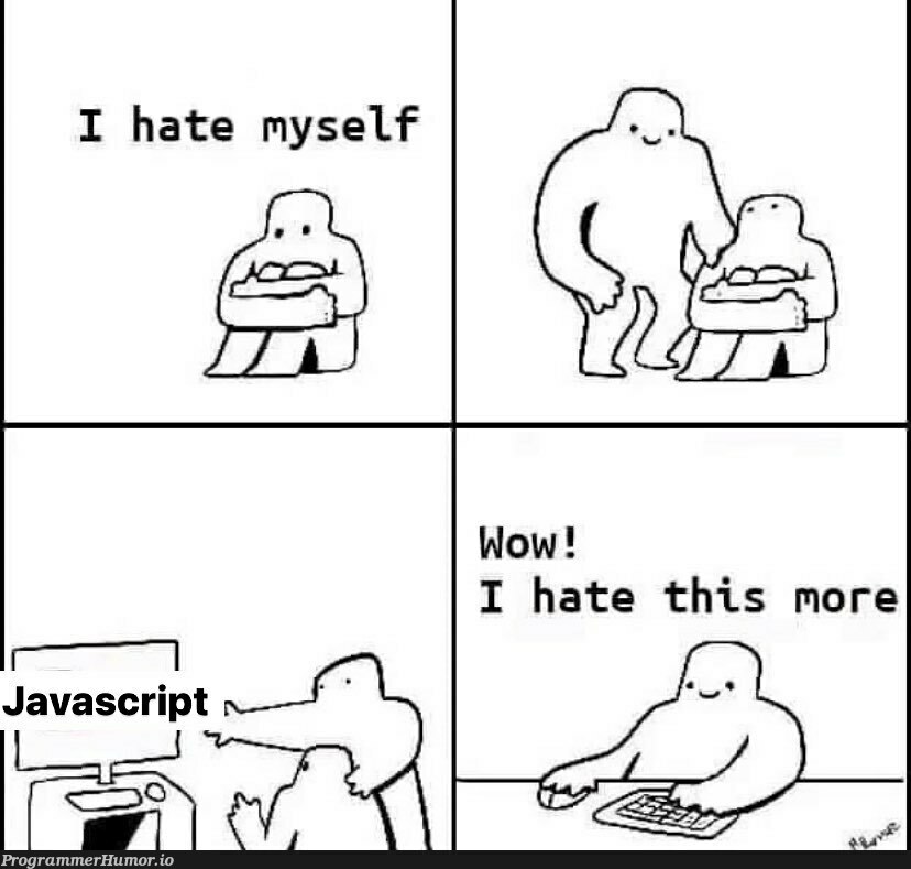 just sick of c# and java | javascript-memes, java-memes, c#-memes | ProgrammerHumor.io