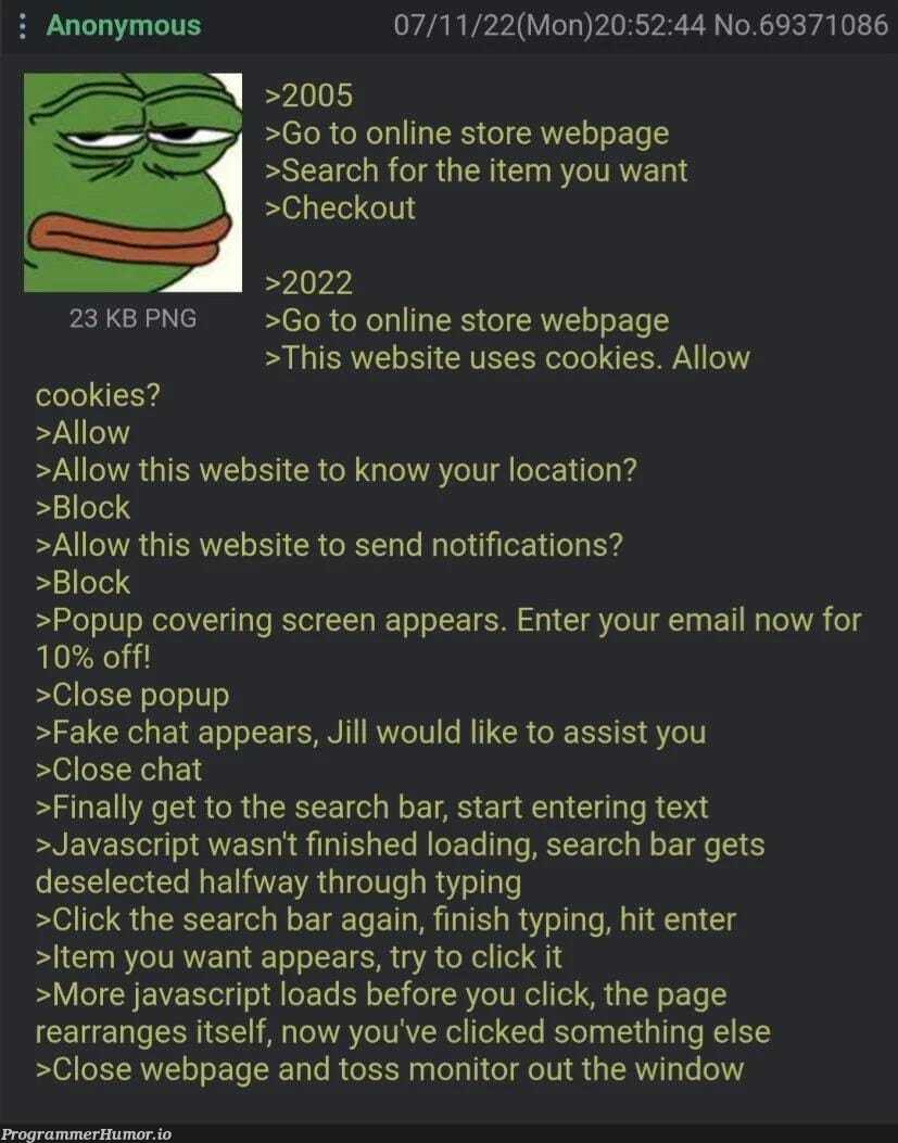 anon is shopping online | javascript-memes, java-memes, web-memes, website-memes, try-memes, loc-memes, lock-memes, email-memes, search-memes, monitor-memes, cli-memes, IT-memes, cookie-memes | ProgrammerHumor.io