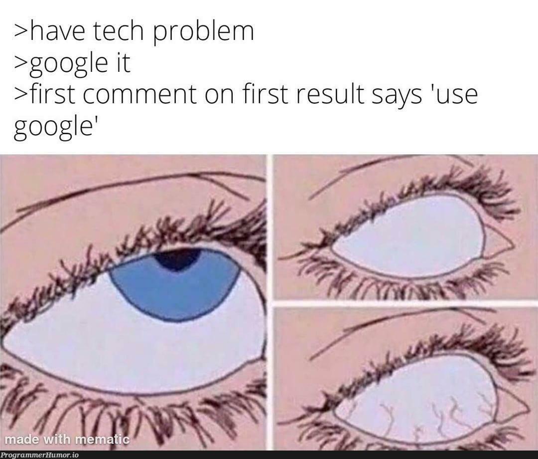 recursionBeginsNow | tech-memes, google-memes, recursion-memes, IT-memes, comment-memes | ProgrammerHumor.io