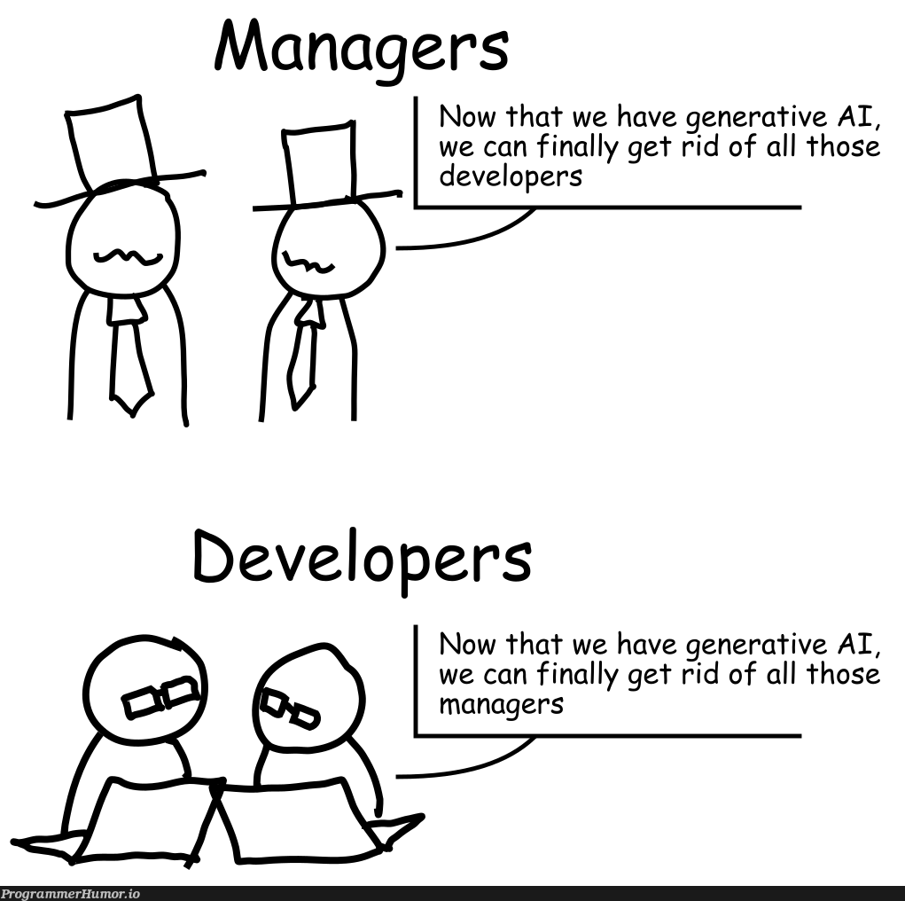 theAIPurgeHasStarted | developer-memes, manager-memes | ProgrammerHumor.io