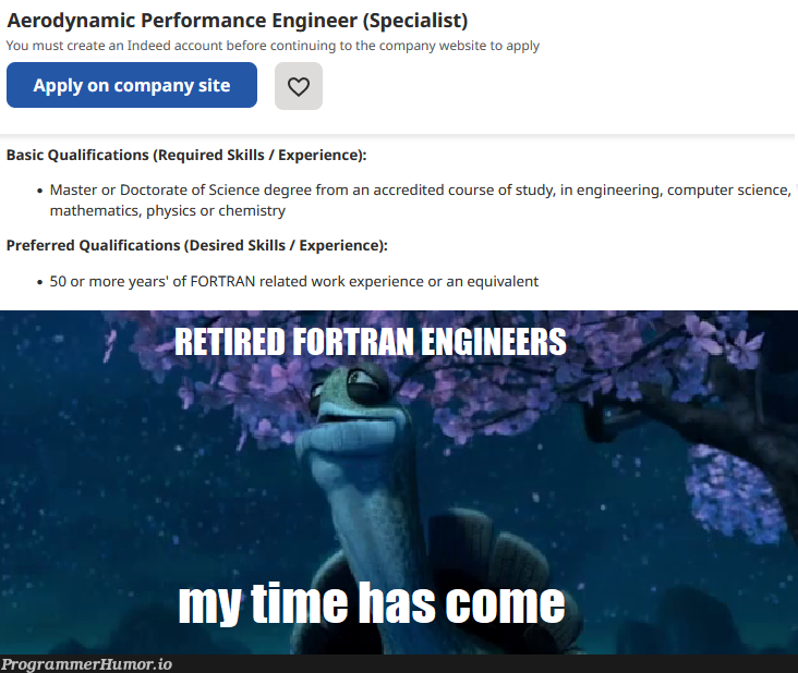 FORTRAN | computer-memes, engineer-memes, engineering-memes, try-memes, fortran-memes, list-memes, performance-memes, cs-memes | ProgrammerHumor.io