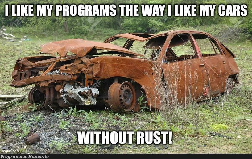 rustFree | program-memes, rust-memes | ProgrammerHumor.io