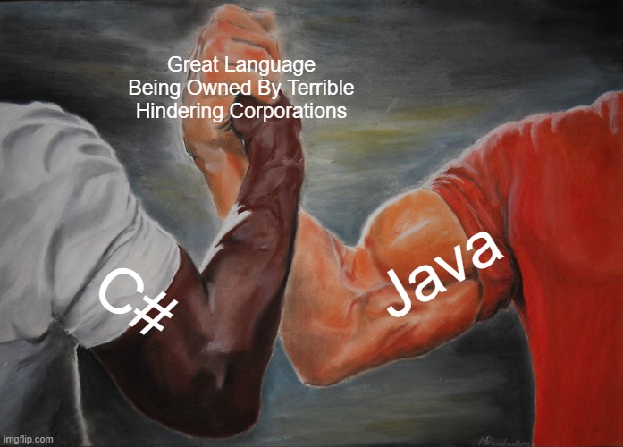 This accurate or nah? | java-memes, language-memes | ProgrammerHumor.io