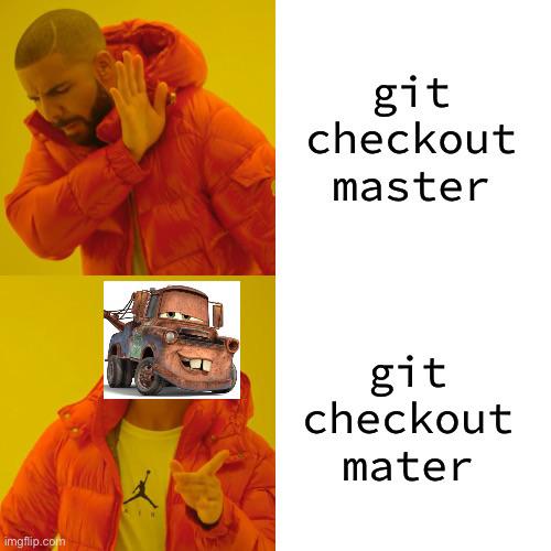 gitCheckout | git-memes | ProgrammerHumor.io