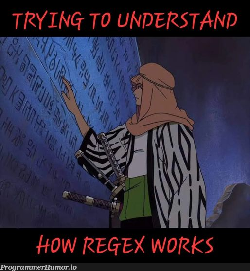 regexIsMyKyptonite | try-memes, regex-memes | ProgrammerHumor.io