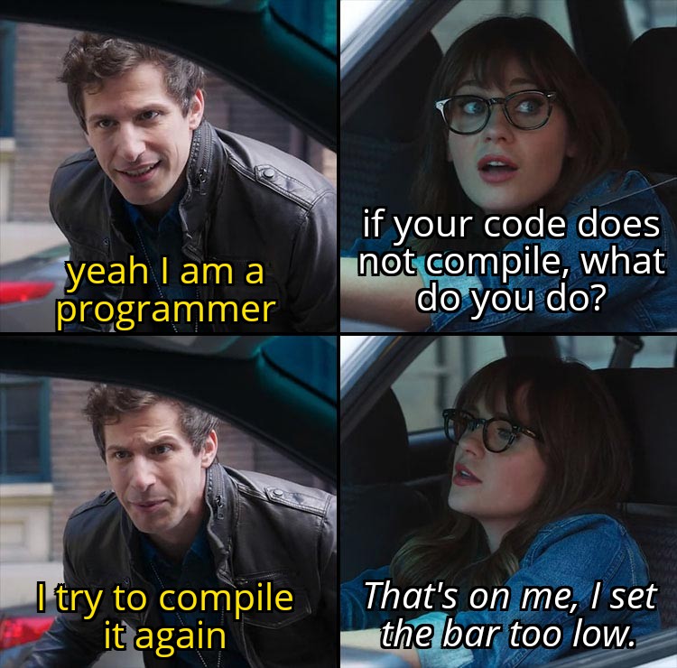 Everytime. | programmer-memes, code-memes, program-memes, try-memes, IT-memes | ProgrammerHumor.io