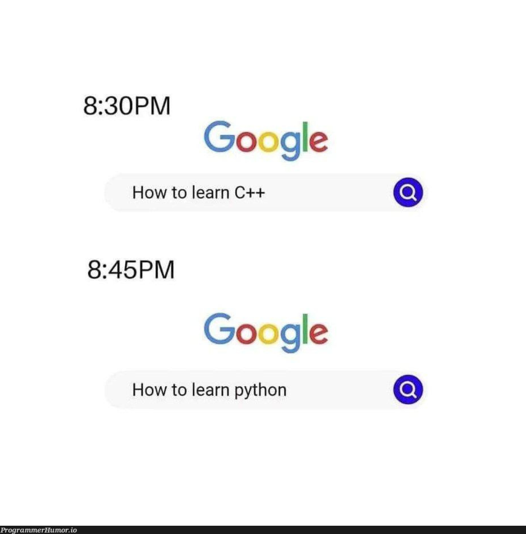 howToLearnPython | python-memes, google-memes, c++-memes | ProgrammerHumor.io