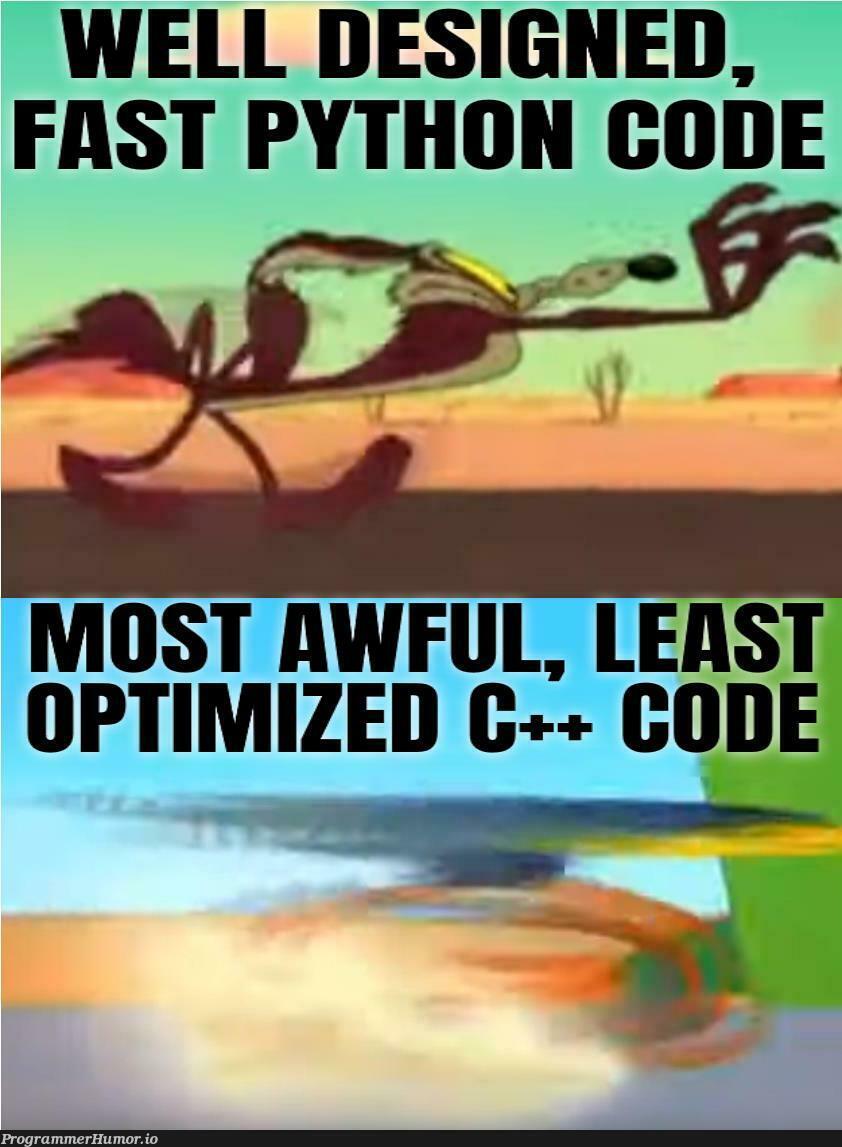 dontBotherOptimizeYourCPPCode | code-memes, python-memes, design-memes, bot-memes | ProgrammerHumor.io