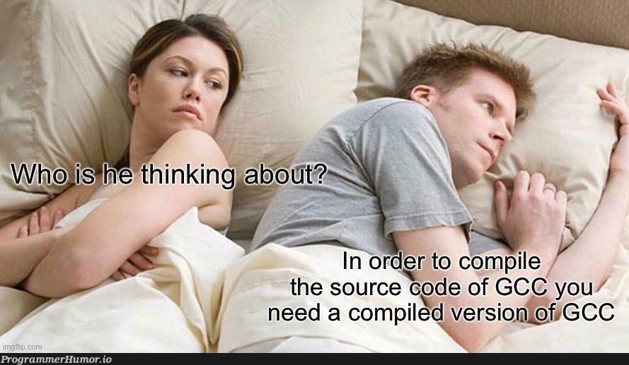 gccCeption | code-memes, ML-memes, source code-memes | ProgrammerHumor.io