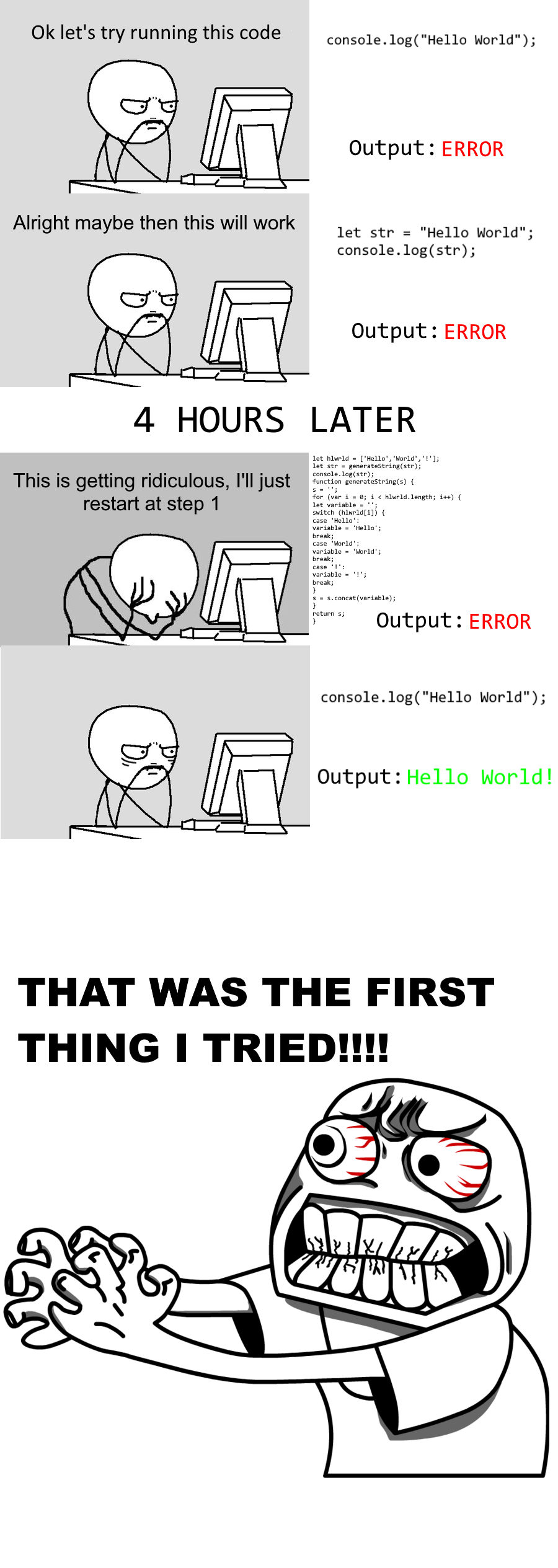 I let out my frustrations with memes, I know we've all been there | code-memes, try-memes, test-memes, string-memes, function-memes, rest-memes, error-memes, console-memes | ProgrammerHumor.io