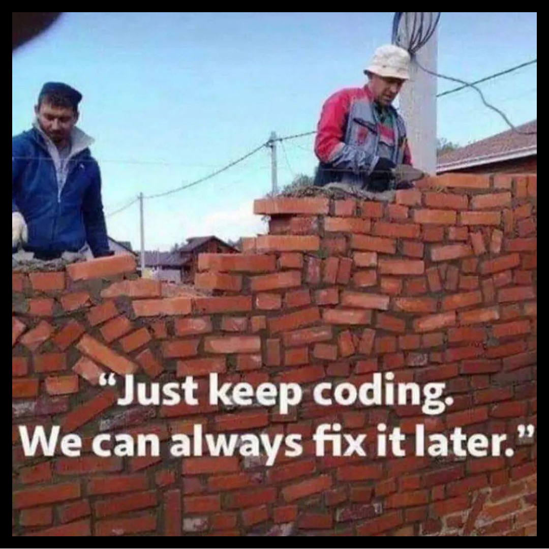 justKeepCodingBrother | coding-memes, fix-memes, IT-memes | ProgrammerHumor.io