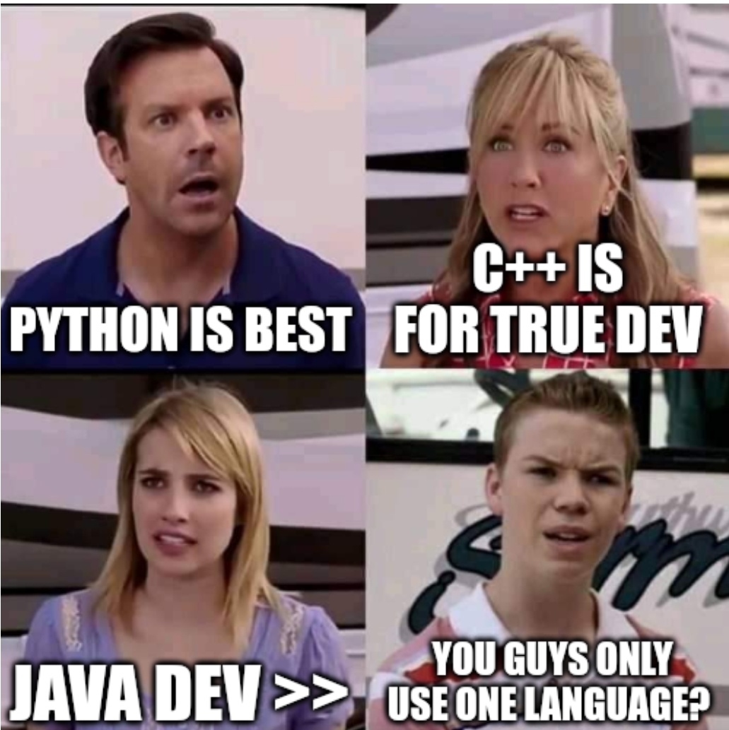 Why be associated with only one language | java-memes, python-memes, c++-memes, language-memes | ProgrammerHumor.io