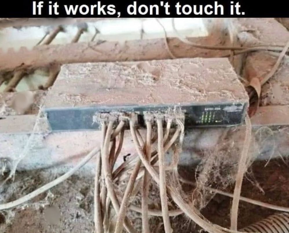 If it works, don't touch it | IT-memes | ProgrammerHumor.io