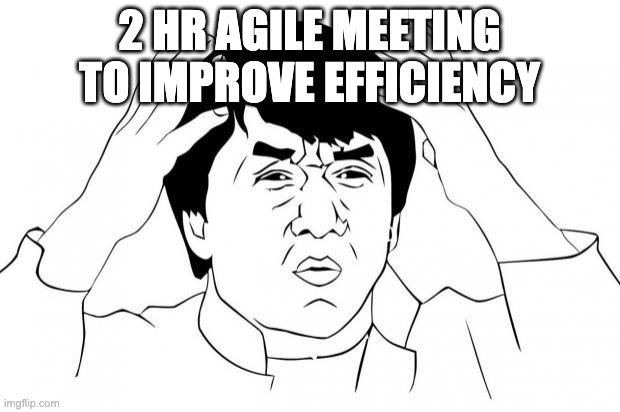 agileMeetingImproveEfficiency | ProgrammerHumor.io