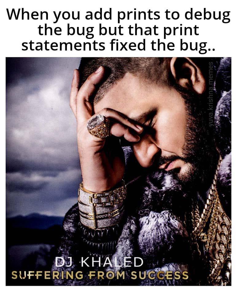 accidentalBugFixingSuccess | bug-memes, debug-memes, fix-memes, ide-memes | ProgrammerHumor.io