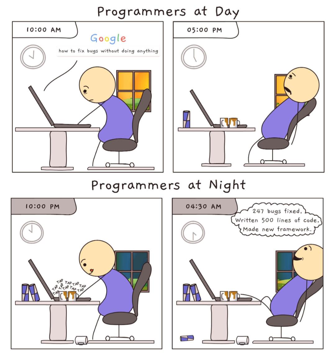 programmeratdayVSnight | programmer-memes, code-memes, program-memes, google-memes, bugs-memes, bug-memes, lines of code-memes, fix-memes, framework-memes | ProgrammerHumor.io