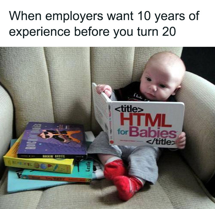 javascript for babies | javascript-memes, java-memes, ML-memes | ProgrammerHumor.io