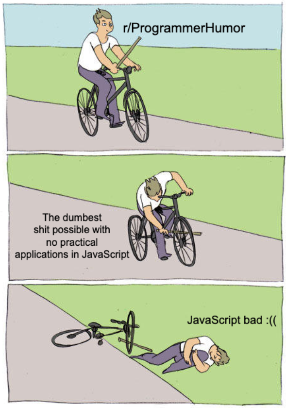 justUseTypeScriptPlease | programmer-memes, javascript-memes, java-memes, program-memes, typescript-memes | ProgrammerHumor.io