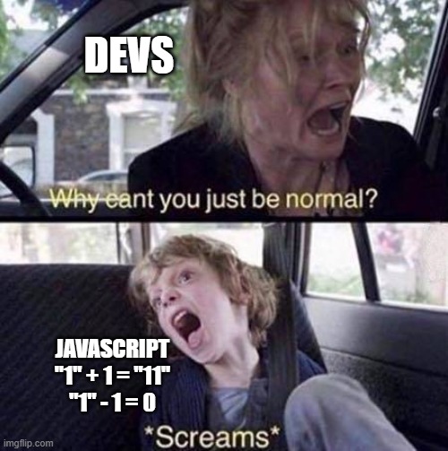 Let's talk about Javascript.. | javascript-memes, java-memes, devs-memes | ProgrammerHumor.io