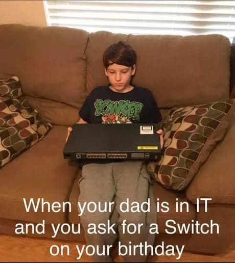 didYouWantASwitch | IT-memes | ProgrammerHumor.io