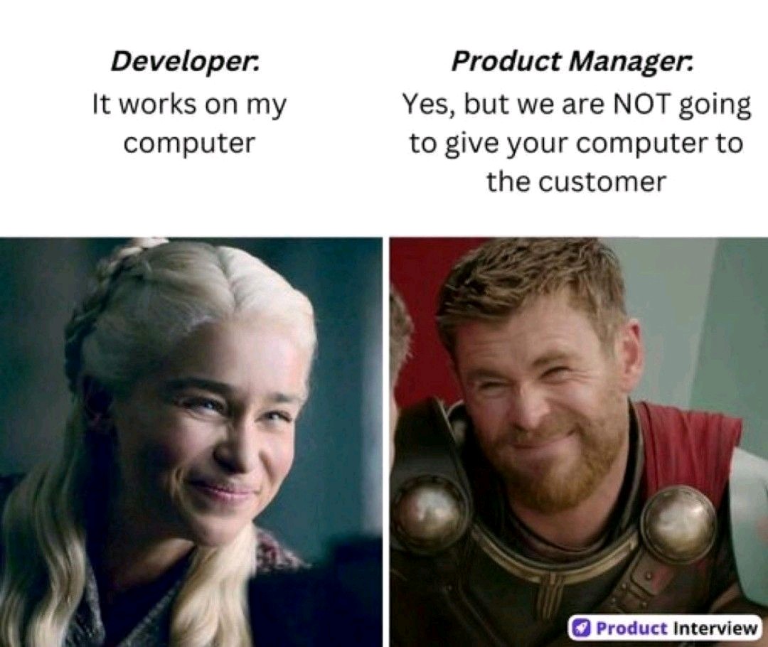 You can give them mine. | developer-memes, computer-memes, IT-memes, manager-memes, product-memes, product manager-memes, interview-memes | ProgrammerHumor.io