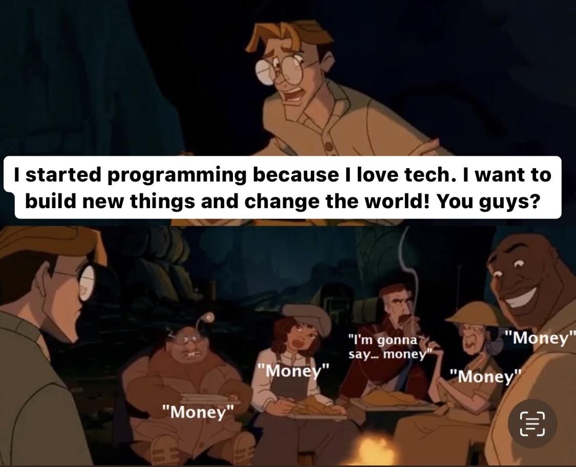 writingCodeForMoneyIsFun | programming-memes, code-memes, tech-memes, program-memes | ProgrammerHumor.io