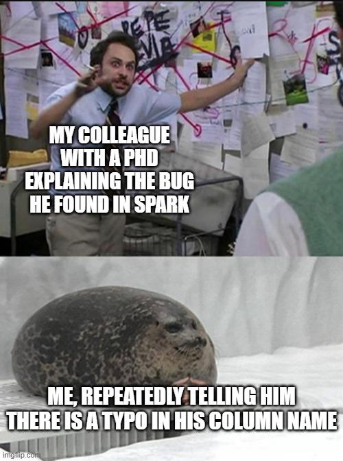 weirdPRToDieOnButOk | spark-memes | ProgrammerHumor.io