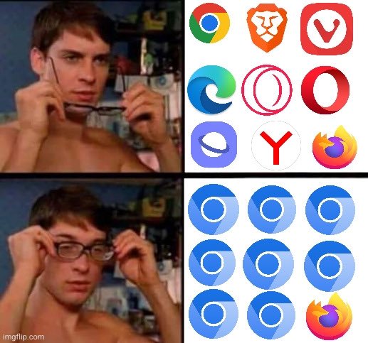 Behind every browser, there's Chromium | ProgrammerHumor.io