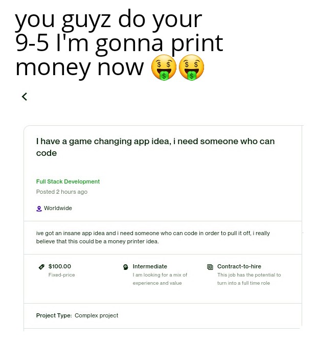 Gonna be billionaire 🤑 | code-memes, development-memes, stack-memes, fix-memes, IT-memes, idea-memes, ide-memes, full stack-memes | ProgrammerHumor.io