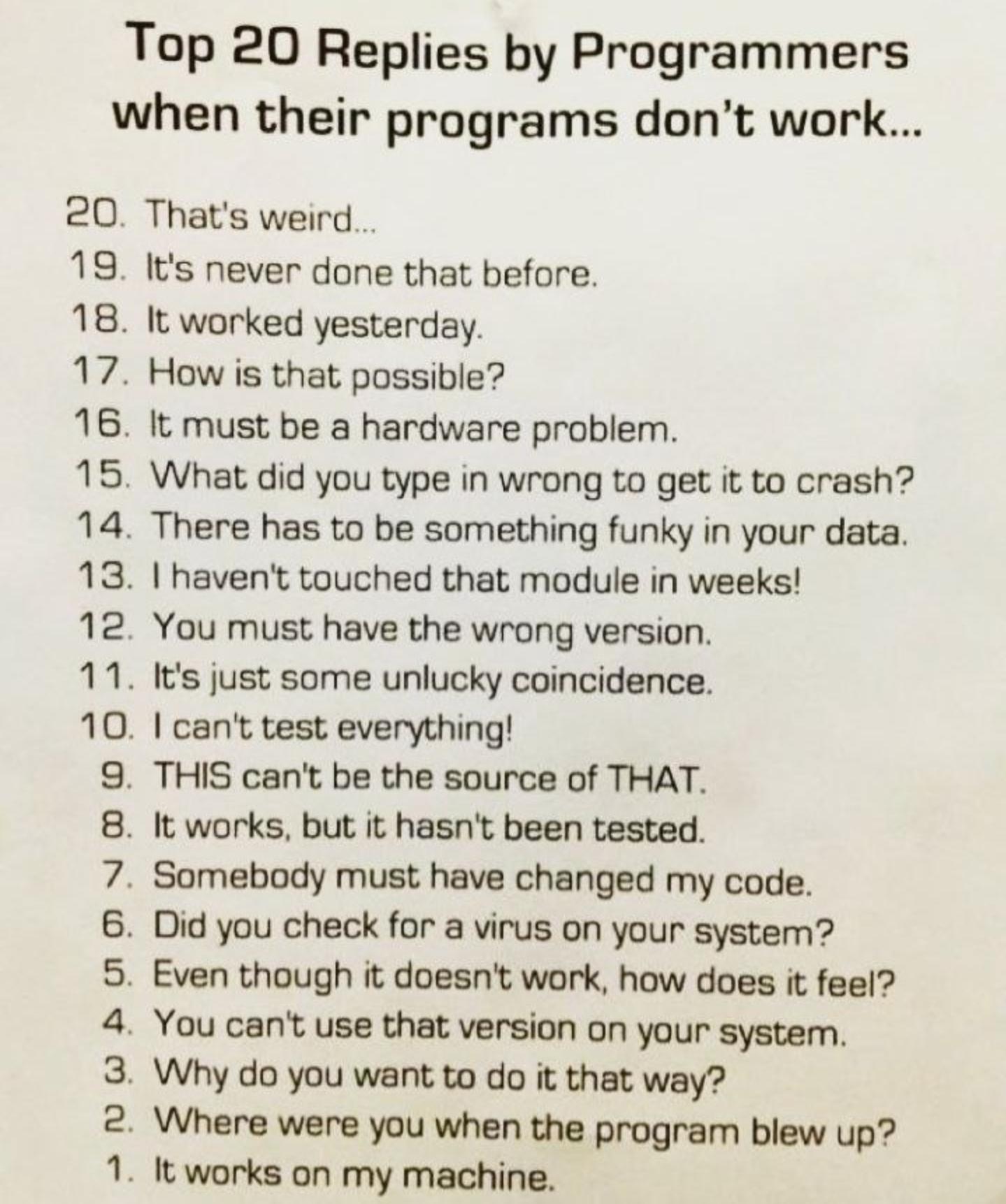 I always say these in that order | programmer-memes, code-memes, program-memes, test-memes, virus-memes, machine-memes, version-memes, data-memes, hardware-memes, tested-memes, IT-memes, ide-memes, mac-memes, crash-memes | ProgrammerHumor.io