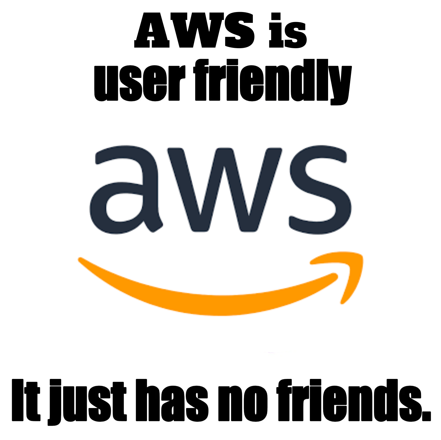 awsIsGreat | aws-memes | ProgrammerHumor.io