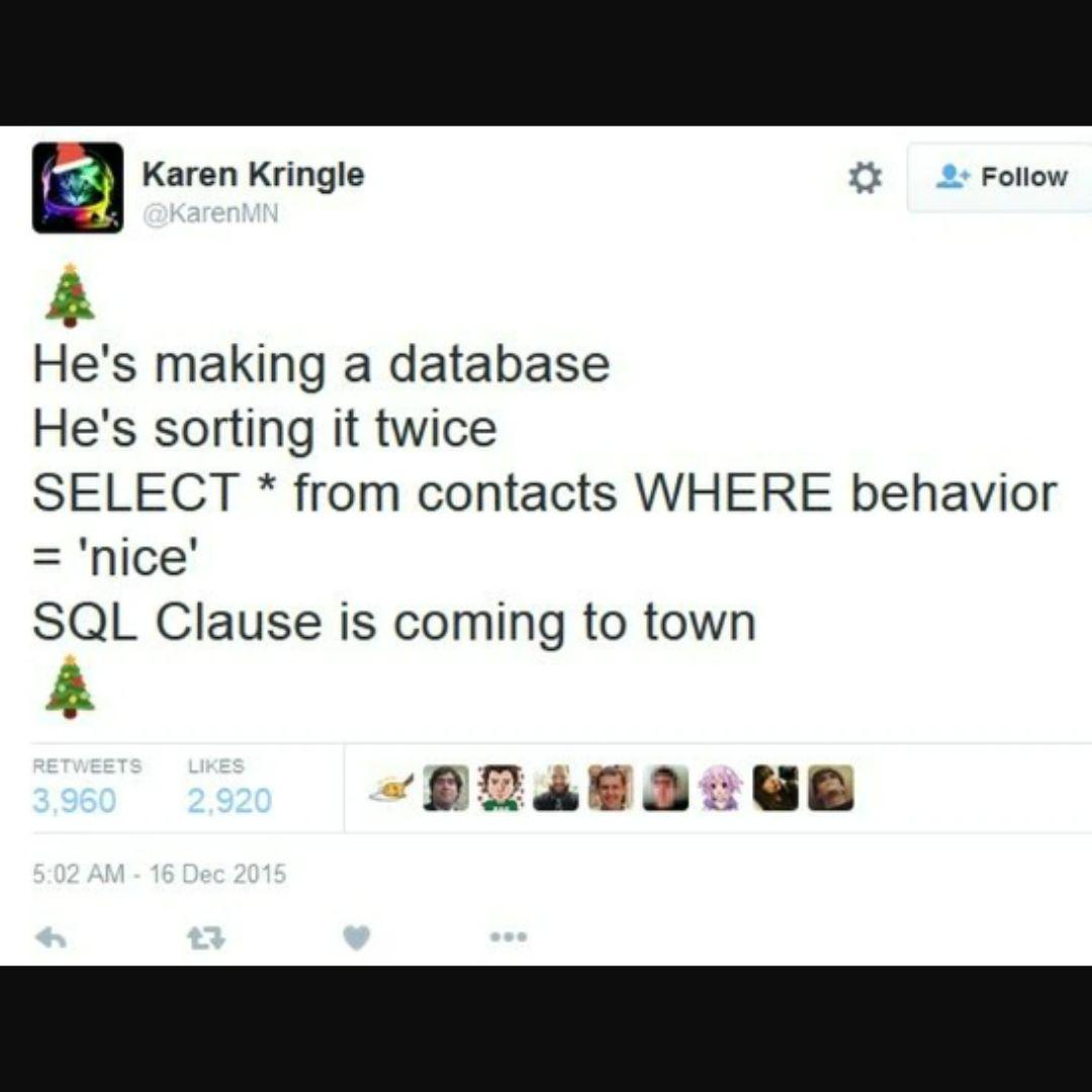 sqlclause | data-memes, sql-memes, database-memes, sorting-memes, IT-memes, retweet-memes | ProgrammerHumor.io