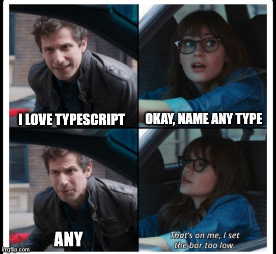 myFirstOriginalMemePleaseDontJudgeTooHard | typescript-memes | ProgrammerHumor.io