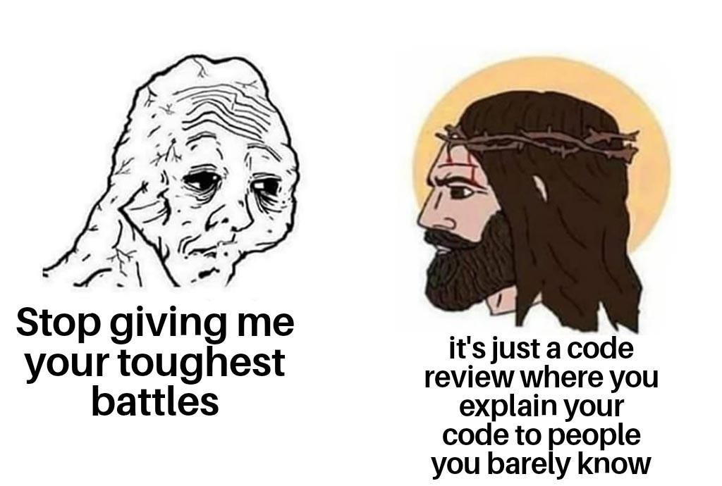 codeReviewsAreTough | code-memes, coder-memes | ProgrammerHumor.io