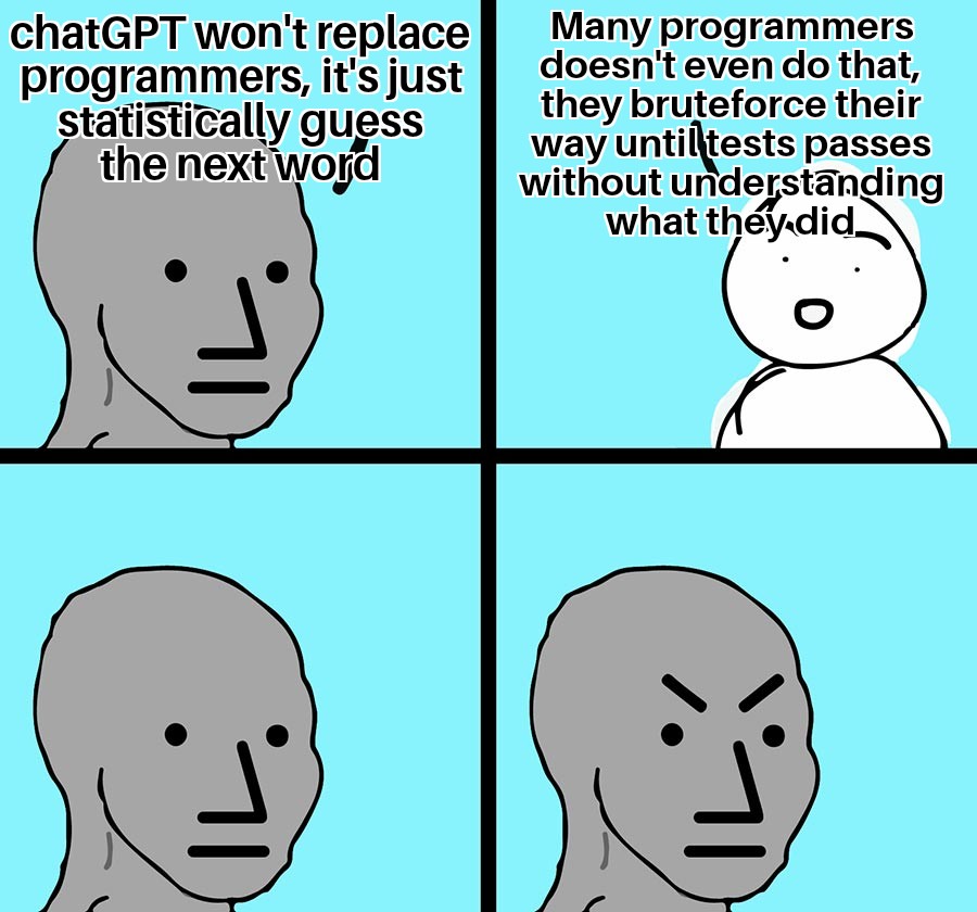 I feel like some people just bruteforce and hit their head on the keyboard until something works | programmer-memes, program-memes, test-memes, tests-memes | ProgrammerHumor.io