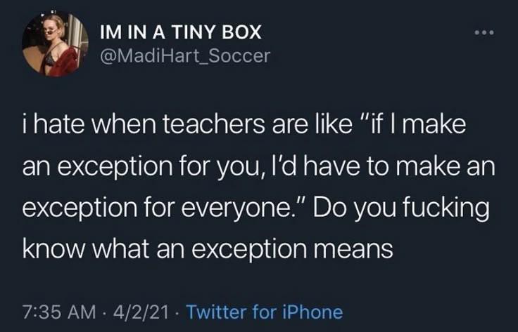 They Don't Even Know What Exceptions Are For
