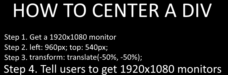 Centering Divs: The Hardcoded Nightmare