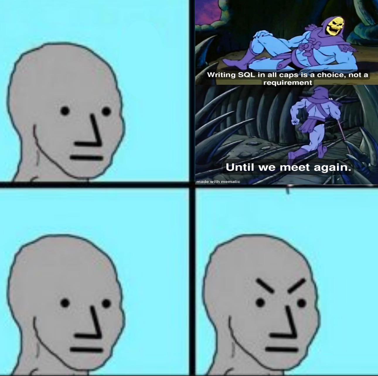 The SQL Caps Lock Crusade