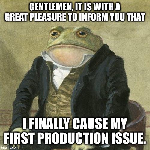 There Is A First Time For Every Thing They Say